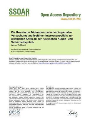 Die Russische Föderation zwischen imperialen Versuchung und legitimer Interessenpolitik: zur westlichen Kritik an der russischen Außen- und Sicherheitspolitik