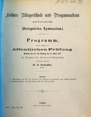 Programm : durch welches zur öffentlichen Prüfung ... im Namen des Lehrer-Collegiums ergebenst einladet. 1876/77