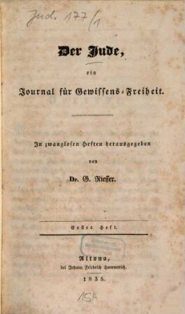 Der Jude : ein Journal für Gewissens-Freiheit, 1. 1835