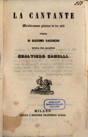 La cantante : melodramma giocoso in tre atti