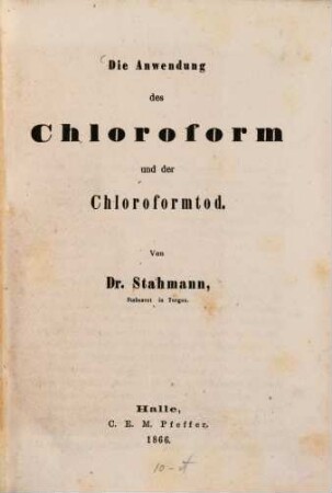 Die Anwendung des Chloroform und der Chloroformtod