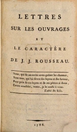 Lettres sur les ouvrages et le caractère de J. J. Rousseau