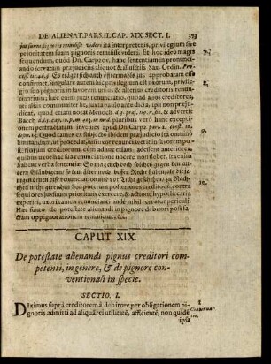 Caput XIX. De potestate alienandi pignus creditori competenti, in genere, et de pignore conventionali in specie.