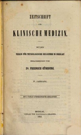 Zeitschrift für klinische Medizin. 4. 1853