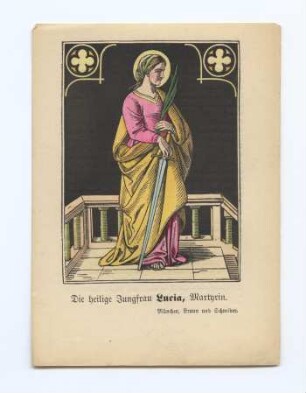 "Die heilige Jungfrau Lucia, Martyrin." (kleines Andachtsbild)