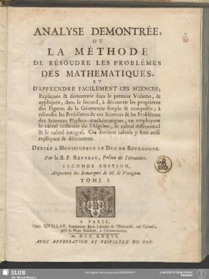 1: Analyse Demontrée Ou La Méthode De Resoudre Les Problêmes Des Mathematiques, Et D'Appendre Facilement Ces Sciences