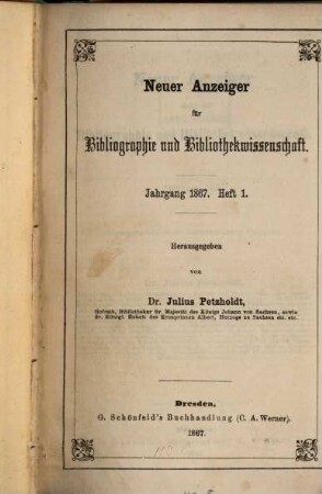 Neuer Anzeiger für Bibliographie und Bibliothekwissenschaft. 1867