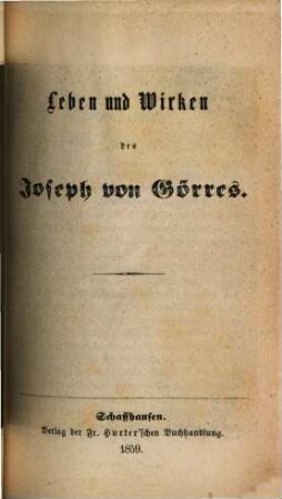 Leben und Wirken des Joseph von Görres