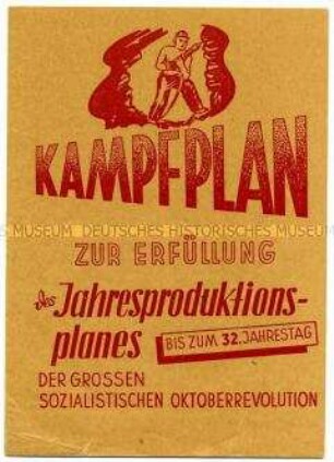 Aufruf des Kreisvorstandes der SED für die Wismut-AG zur Erfüllung des Jahresproduktionsplanes 1949