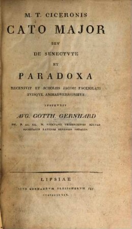 M. T. Ciceronis Cato major seu de senectute et Paradoxa