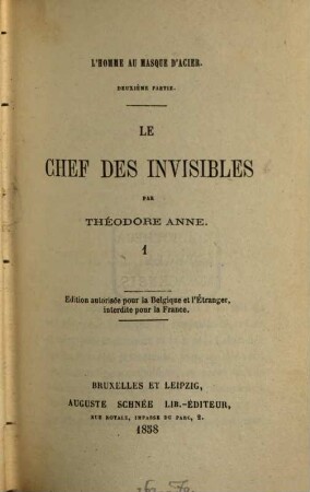 L'homme au masque d'acier, 4. Le chef des invisibles