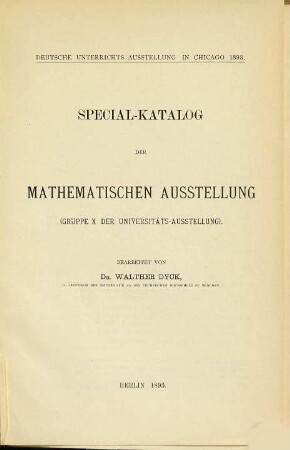 Special-Katalog der Mathematischen Ausstellung : (Gruppe X der Universitäts-Ausstellung)