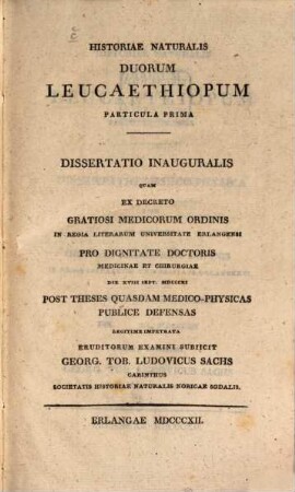 Historiae naturalis duorum Leucaethiopum particula prima [et secunda]
