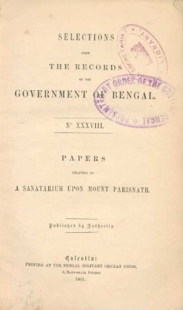 Papers relating to a sanatarium upon Mount Parisnath