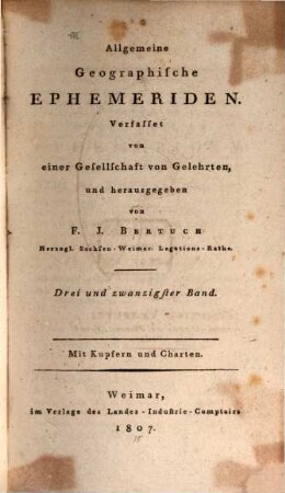 Allgemeine geographische Ephemeriden. 23, 23. 1807
