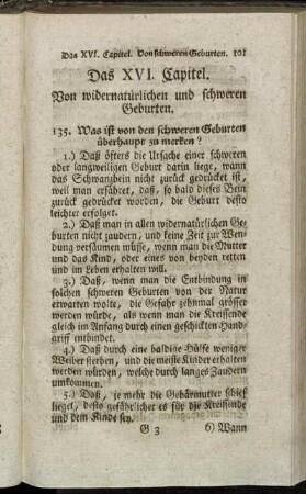 Das XVI. Capitel. Von widernatürlichen und schweren Geburten.