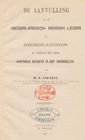 De aanvulling van het Nederlandsch Indisch leger met Nederlanders, in verband met eene koloniale reserve in het moederland