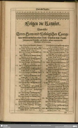 Das erste, Deren Sonn- und Festtäglichen Evangelien, welche in diesem ersten Theil, sowol in dem Haubt-Jahrgang der Gemälde, als sonsten, nebens angezogenen Sprüchen, erkläret worden