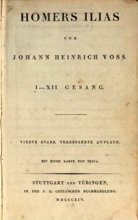 Homers Werke, 1. Ilias : I-XII Gesang : mit einer Karte von Troja