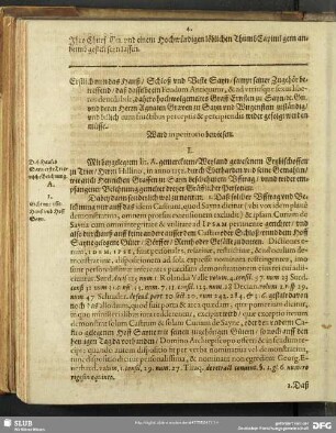 Erstlich nun das Hauß, Schloß und Veste Sayn, sampt seiner Zugehör betreffend, das dasselbe ein Feudum Antiquum, & and utriusque sexus liberos deuolubile, dahero hochwolgemeltes Graff ERnsten zu Sayn, [et]c. Sn. und deren Herrn Agnaten Graven zu Sayn und Witgenstein zuständig, und billich cum fructivus perceptis & percipiendis wider gefolgt werden müsse