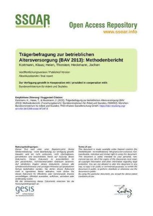 Trägerbefragung zur betrieblichen Altersversorgung (BAV 2013): Methodenbericht