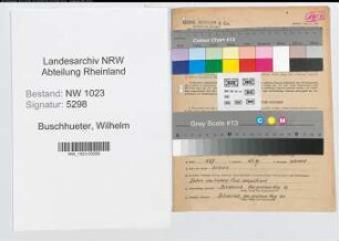 Entnazifizierung Wilhelm Buschhueter , geb. 05.09.1910 (Hilfsarbeiter)