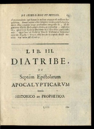 Lib. III. Diatribe, De Septem Epistolarum Apocalypticarum Sensu Historico an Prophetico, ...