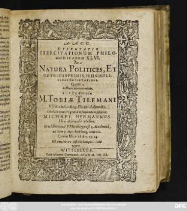 Disputatio Exercitationum Philosophicarum XLVI, De Natura Politices, Et De Tribus Primis, Seu Simplicibus Societatibus