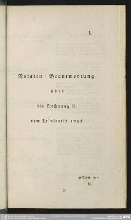 L. Notaten-Beantwortung über die Rechnung N. vom Trinitatis 1794/95