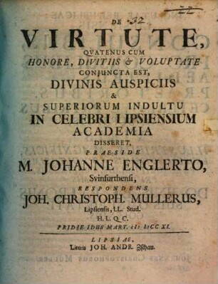 De Virtute, Qvatenus Cum Honore, Divitiis & Voluptate Conjuncta Est