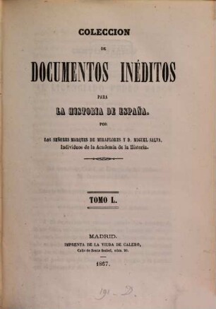 Colección de documentos inéditos para la historia de España, 50