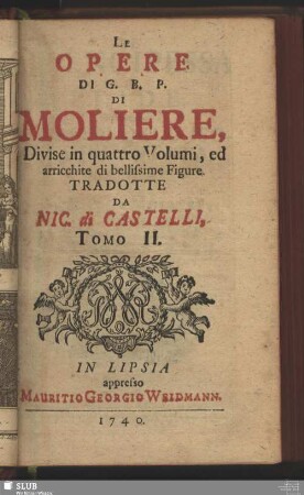 2: Le Opere Di G. B. P. Di Molière : Divise in quattro Volumi, ed arrichite di bellissime Figure