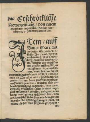 Erschröckliche Newe zeittung/ von einem grausamen ungewitter/ So sich newlicher tag zu heidelberg ereugt hat.