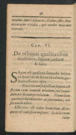 Cap. VI. De reliquis qualitatibus sensilibus, sapore, odore & sono.