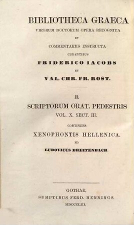 Xenophontis Opera omnia, 4,3,[2]. Continens Xenophontis Hellenica