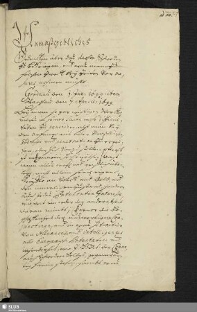 Unmaßgebliches Bedencken über das dessein, Schweden zu bekriegen, und was mann zu solchen Zweck bey Zeiten vor mesures nehmen müste. Grodnau den 1. Jan: 1699: item Warschau den 7. Aprill: 1699.