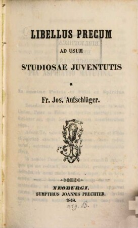 Libellus precum ad usum studiosae juventutis