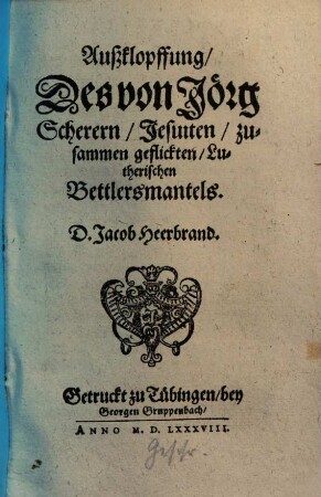 Außklopffung des von Joerg Scherern, Jesuiten, zusammen geflickten, Lutherischen Bettlersmantels