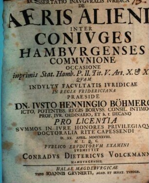 Diss. inaug. iur. de aeris alieni inter coniuges Hamburgenses communione : occasione inprimis stat. Hamb. p. II. tit. V. art. X. et XI.