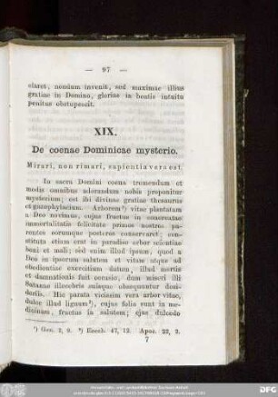 XIX. De coenae Dominicae mysterio. Mirari, non rimari, sapientia vera est.