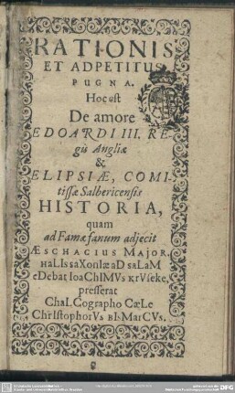 Rationis et adpetitus pugna, h. e. de amore Edoardi III., regis Angliae, et elipsiae historia, quam ad Famae fanum