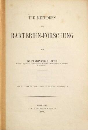 Die Methoden der Bakterien-Forschung