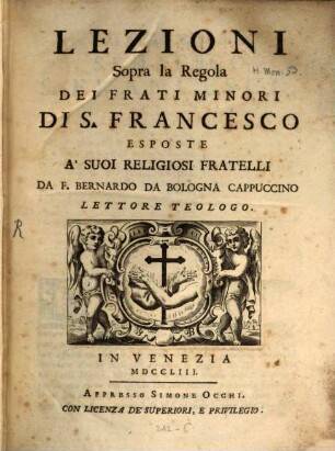 Lezioni sopra la regola dei Fratri Minori di S. Francesco