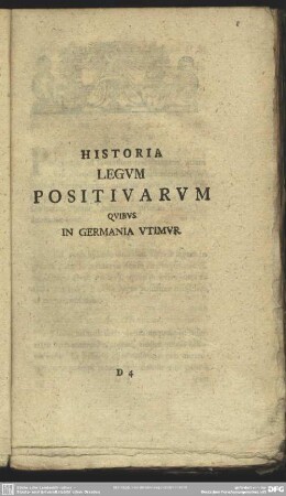 Historia Legum Positivarum Quibus In Germania Utimur