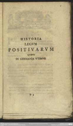 Historia Legum Positivarum Quibus In Germania Utimur