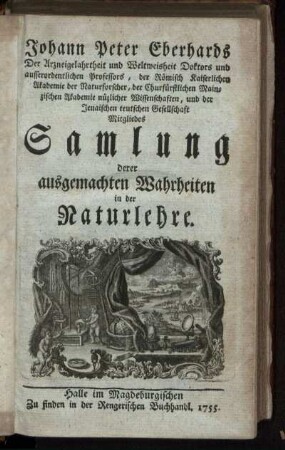 Johann Peter Eberhards ... Samlung derer ausgemachten Wahrheiten in der Naturlehre