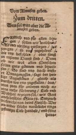 Zum dritten. Wem sol man aber die Almusen geben.