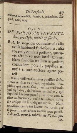 Cap. VI. De Furiosis, Infantibus, prodigis, mutis & surdis.