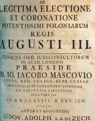 De legitima electione et coronatione potentissimi Poloniarum regis Augusti III.