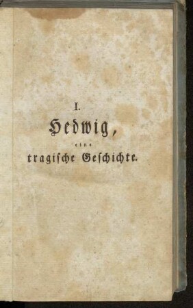 I. Hedwig, eine tragische Geschichte.